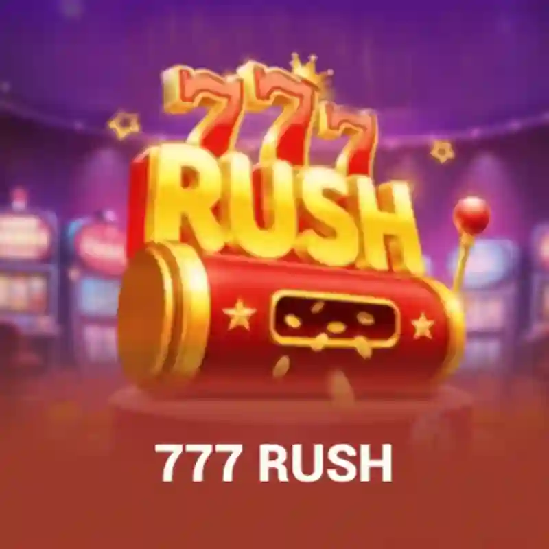 777 Rush